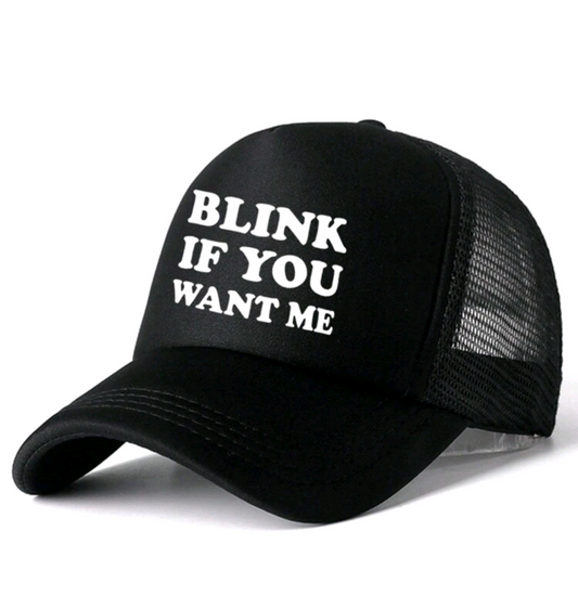 Blink if you want me hat